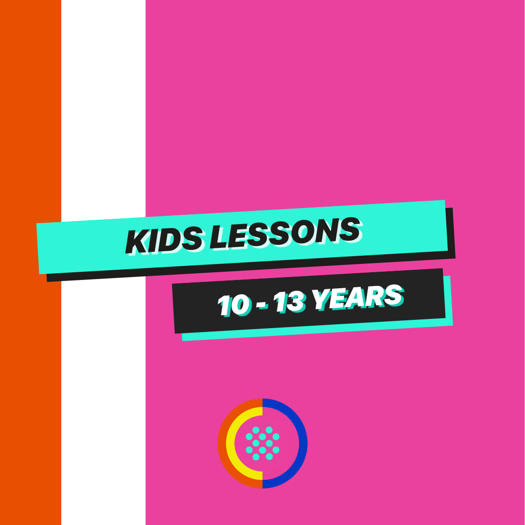 KIDS LESSONS 10 - 13 YEAR 
